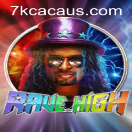 Conheça RaveHigh: Uma Imersão no Jogo Inovador com a Palavra-Chave 7KCACAU